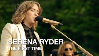 Serena Ryder | The First Time | First Play Live
