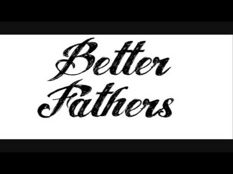 K-Otic 1 - Better Fathers (Prod. La Loquera)