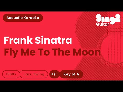 Frank Sinatra - Fly Me To The Moon (Karaoke Piano) Key of A