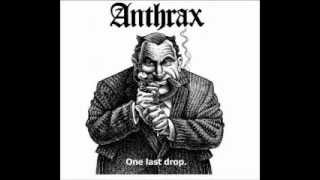 Anthrax - One Last Drop (FULL ALBUM)