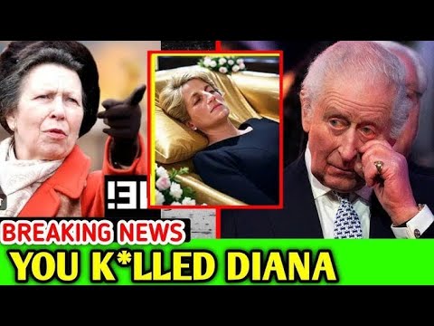 Princes Anne exposed the shocking involvement of King Charles in the d€ath princess Diana 