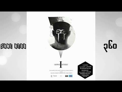 Shwe Htoo - 360 [ Official Audio ]