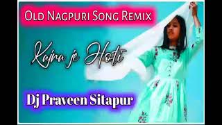 Kajra je Hoti Rani Old Nagpuri Song Remix by DJ PR