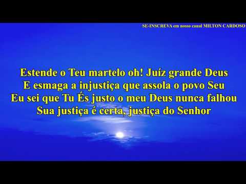 Milton Cardoso - Justiça do Senhor