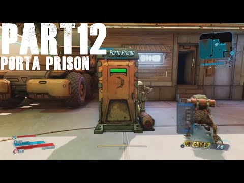 Borderlands 3 - Walkthrough Gameplay with commentary, Part 12 - Porta Prison