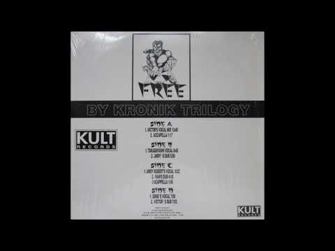 Kronik Trilogy - Free (Gene's Vocal)