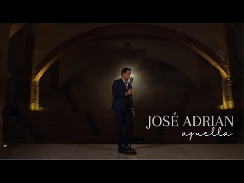 José Adrián - Aquella (Video Oficial)