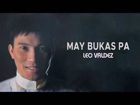Video thumbnail for May Bukas Pa