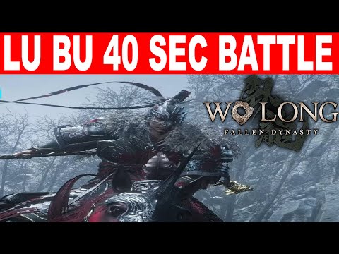 Wo Long How to Beat Lu Bu in 40 Seconds