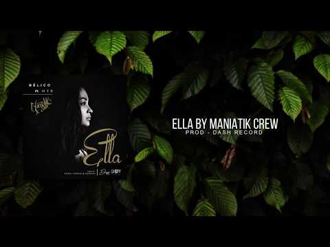 ELLA - Bélico Ft. MTR. (Maniatik Crew) (Video Lyric Oficial)