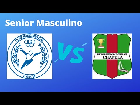 SENIOR MASCULINO LIGA REGULAR  II  Rasoeiro BM -Chapela