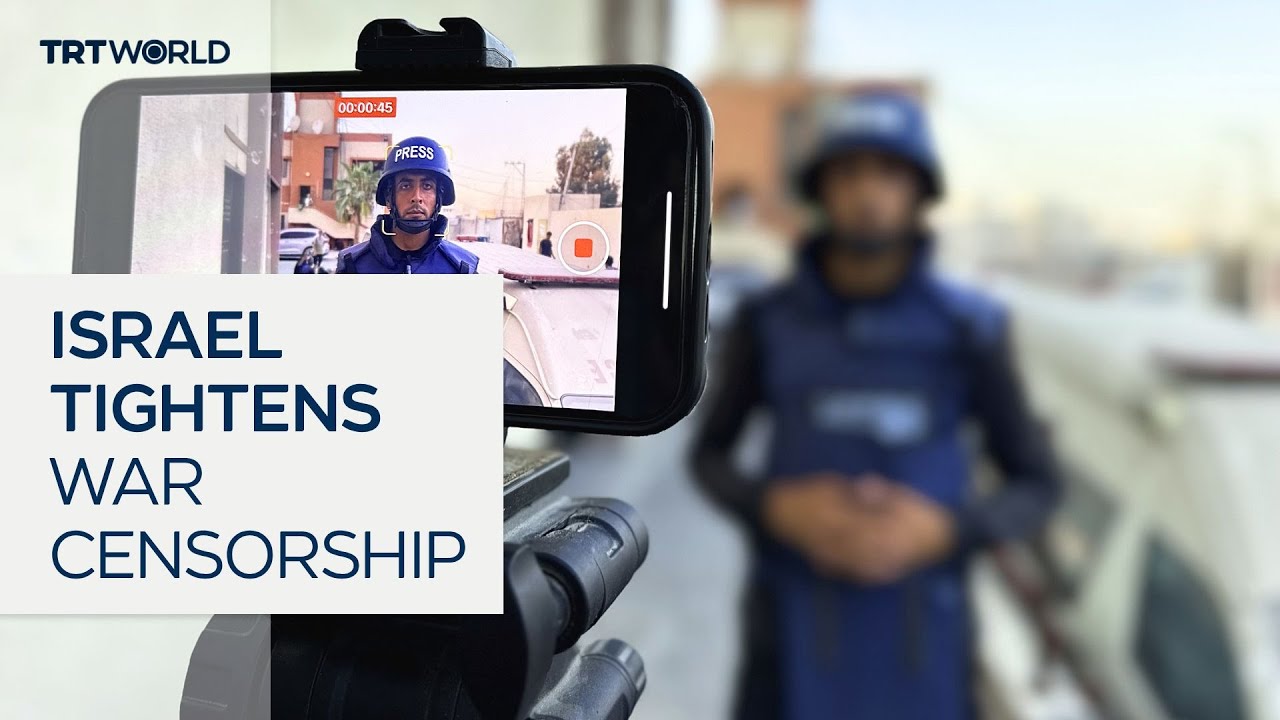Journalists in Israel face growing restrictions on war coverage