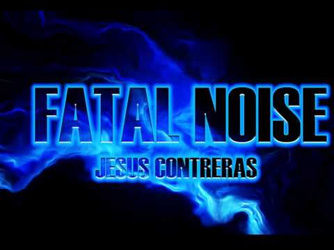 Fatal Noise #6