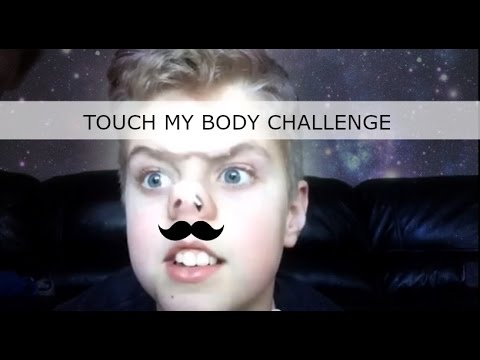 Touch my body challenge. With Tanner and Liam