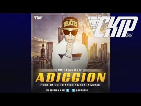 Cristian Kriz - Adiccion (Prod. By Cristian Kriz & BlackMusic)