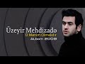 Uzeyir Mehdizade O Menim Olmalidir 2009 Albom