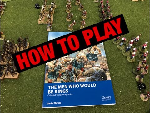 How to Play The Men Who Would Be Kings
