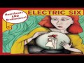 Electric Six - Bleed For The Artist