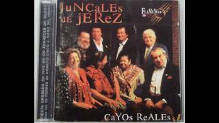 Los Juncales de Jerez  Cayos Reales Tio Enrique Manuel Bulerias 11 de 11 DESCATALOGADO.wmv