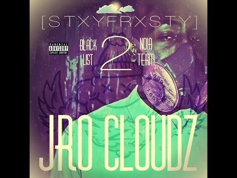 Jro Cloudz Drugz and Bxtchez Prod  by MunchyVsWorld