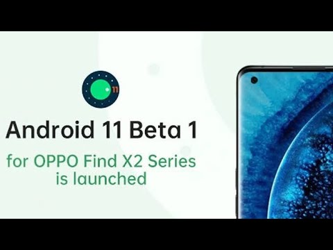 Oppo Find X2 Pro, Oppo Find X2 get Android 11 Beta 1 update