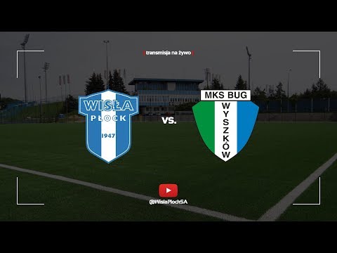 IV Liga | Wisła II Płock - Bug Wyszków
