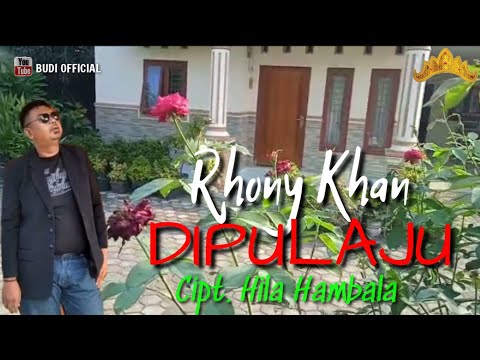Lagu lampung populer || DIPULAJU - Cipt. Hila Hambala _ Cover. Rhony Khan‼️
