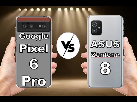 Pixel 6 Pro vs ASUS Zenfone 8