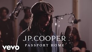 JP Cooper - Passport Home (Live)