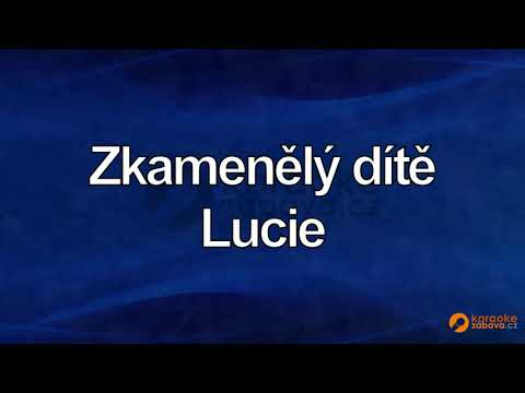 FullHD karaoke Zkamenělý dítě - Lucie - ukázka