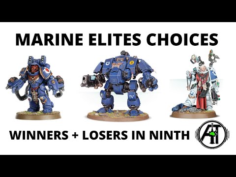 Space Marine Elites Choices in 9th Edition - Winners and Losers - Dreadnoughts, Terminators + more!