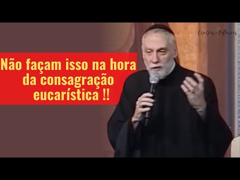 Nunca Façam Isso Na Hora Da Consagração Eucarística!! | Padre Roberto Lettieri