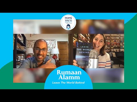 Rumaan Alamm, Leave The World Behind | Moms Don't Have Time To Read Books