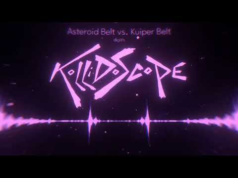 digith - Kollidoscope (Asteroid Belt vs. Kuiper Belt single)