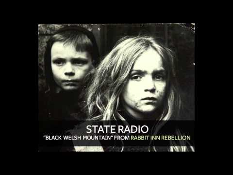 State Radio - Black Welsh Mountain [Audio]