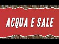 MinaCelentano - Acqua e sale (Testo)