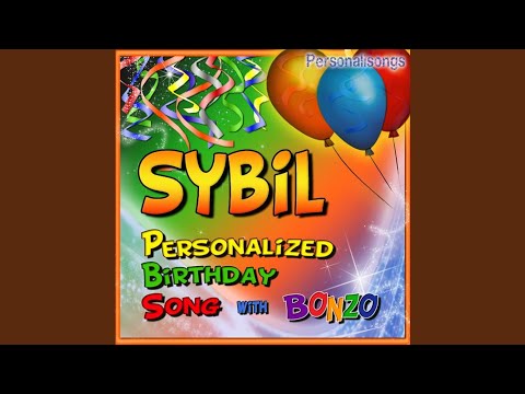 Sybil Personalized Birthday Song With Bonzo