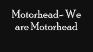 Motorhead- We Are Motorhead