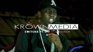 Switcha [#HEATSEEKER] Pt. 2 | KrownMedia