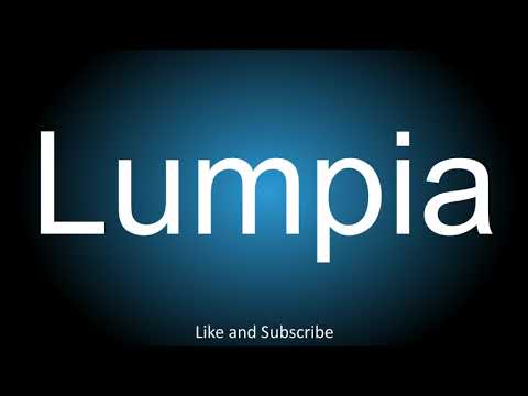 How to correctly pronounce in Filipino, the Filipino spring rolls - Lumpia.
