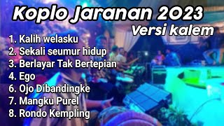 Download lagu KOPLO JARANAN TERBARU 2023 Versi Kalem kalem gayeng mp3