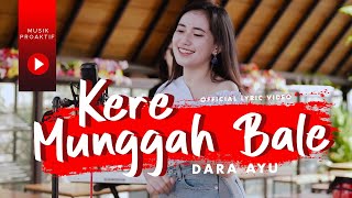 Download lagu Dara Ayu - Kere Munggah Bale | KENTRUNG mp3 Download lagu Dara Ayu - Kere Munggah Bale | KENTRUNG mp3