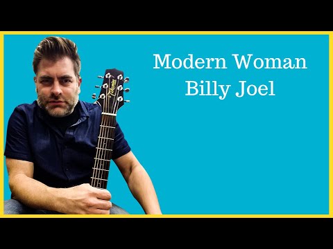 Modern Woman - Billy Joel