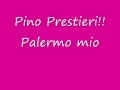 Pino Prestieri Palermo Mio