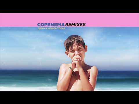 Copenema - Deixa A Música Tocar (Remixes) [Full Album] - 0186