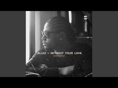 Without Your Love (Acoustic Version)