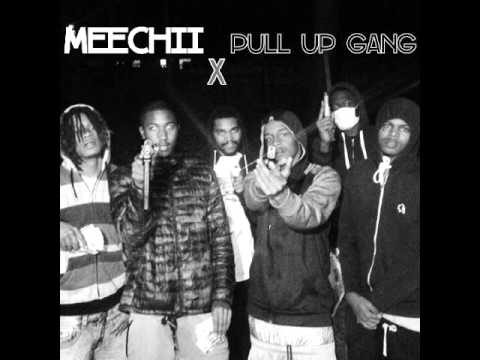 DG Meechii - Pull Up Gang
