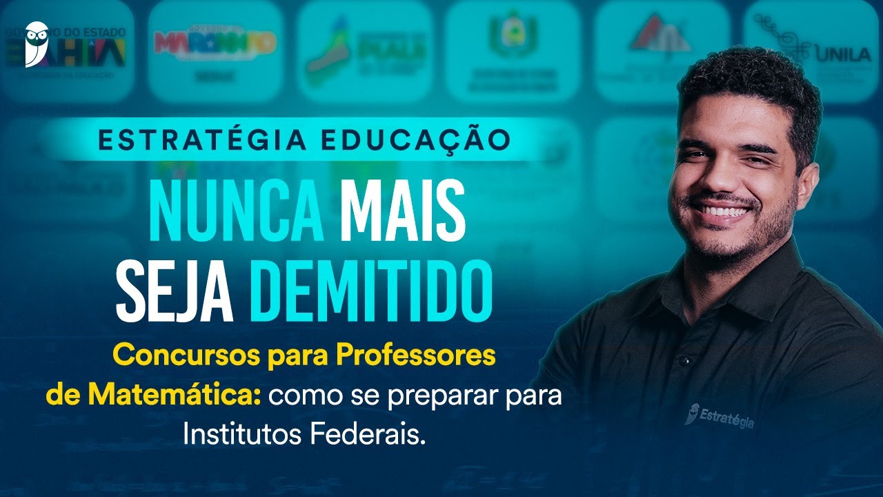 Concursos Professores de Matemática: como se preparar para IFs - Prof. Lucas Gabriel
