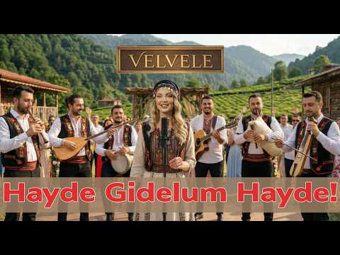 Hayde Gidelim Hayde –  EFSANE KARADENİZ Horon Havası Oynamalık Türkü 🎤 Velvele Makamı 🎶