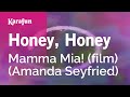 Honey Honey Mamma Mia Film Amanda Seyfried Karaoke Version KaraFun
